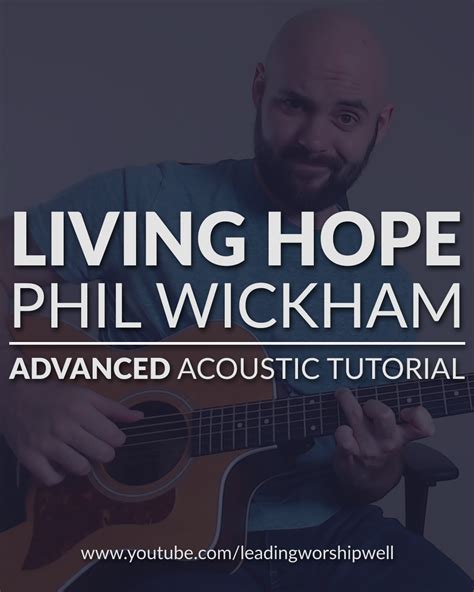is phil wickham bethel|Living Hope .